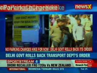 Delhi government has rolled back its order of massive increase in one-time parking charges