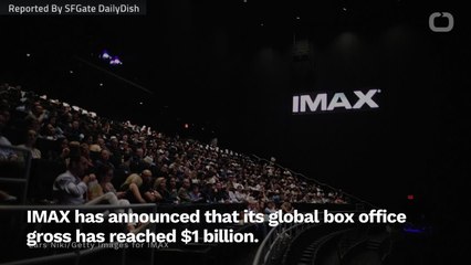 IMAX Reaches $1 Billion Globally