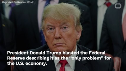 Trump Blasts Fed Again As 'Only Problem' In U.S. Economy