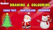 Santa Claus, Xmas Tree Drawing and Colouring | Snowman Coloring | Christmas drawing for kids | Art Breeze # 3