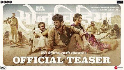 Sonchiriya | HD Official Teaser (Explicit) | Sushant, Bhumi P, Manoj B, Ranvir S | Abhishek C | Feb 2019