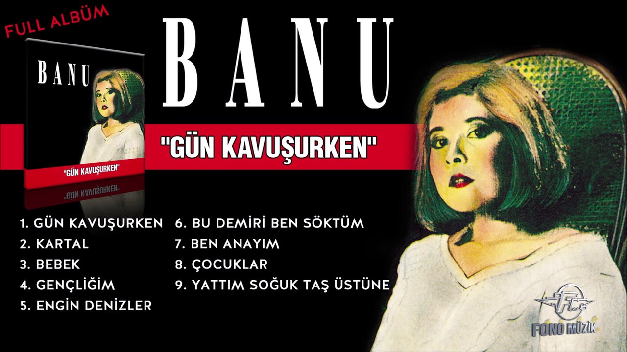 Banu - Gün Kavuşurken (Full Albüm)