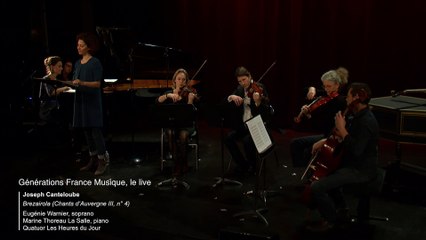 Joseph Canteloube : Chants d'Auvergne, Brezairola (Quatuor Les Heures du jour, Eugénie Warnier...)