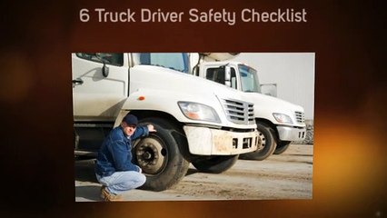 6 Truck Driver Safety Checklist