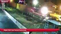 Niğde’deki tren kazası kamerada