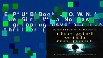 E_P*U*B/Book D.O.W.N.L.O.A.D The Girl With No Past: A gripping psychological thriller (English