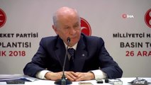 MHP Genel Başkanı Bahçeli: (Cumhur İttifakı) 
