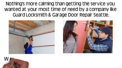 Guard Locksmith & Garage Door Repair Seattle - 24*7 Keen Service