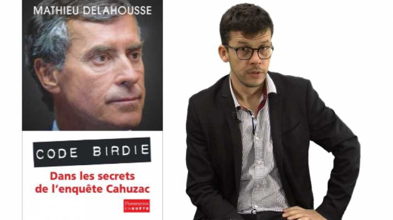 Les derniers secrets de Cahuzac
