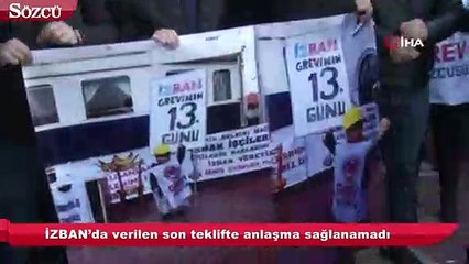 İZBAN’da verilen son teklifte anlaşma sağlanamadı