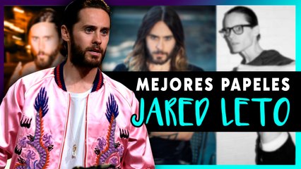 Mejores papeles de JARED LETO