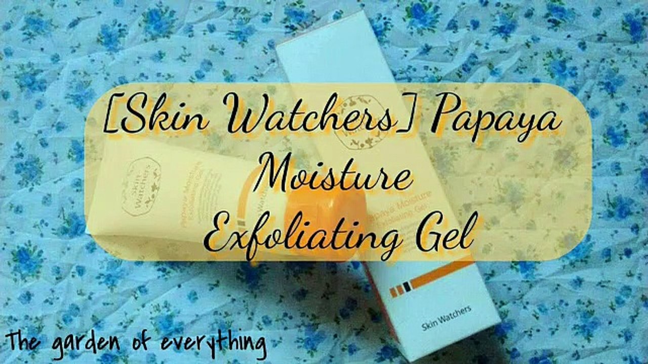 Skin Watchers Papaya Moisture Exfoliating Gel