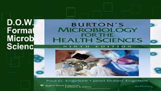 D.O.W.N.L.O.A.D in [All Format Book] Burton s Microbiology for the Health Sciences F.U.L.L E-B.O.O.K