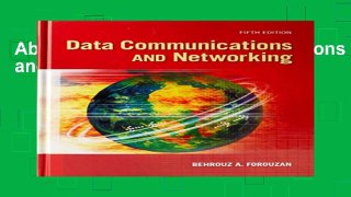About for Book Data Communications and Networking [F.u.l.l Pages]