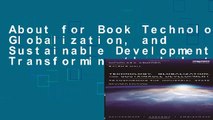 About for Book Technology, Globalization, and Sustainable Development: Transforming the Industrial