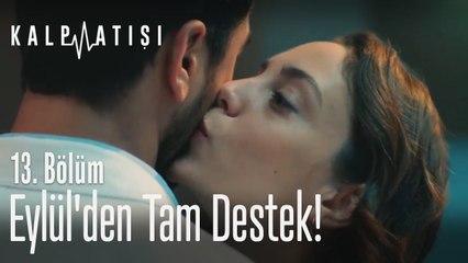Eylül'den tam destek! - Kalp Atışı 13. Bölüm
