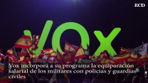 Vox incorporá a su programa la equiparación salarial de los militares con policias y guardias civiles