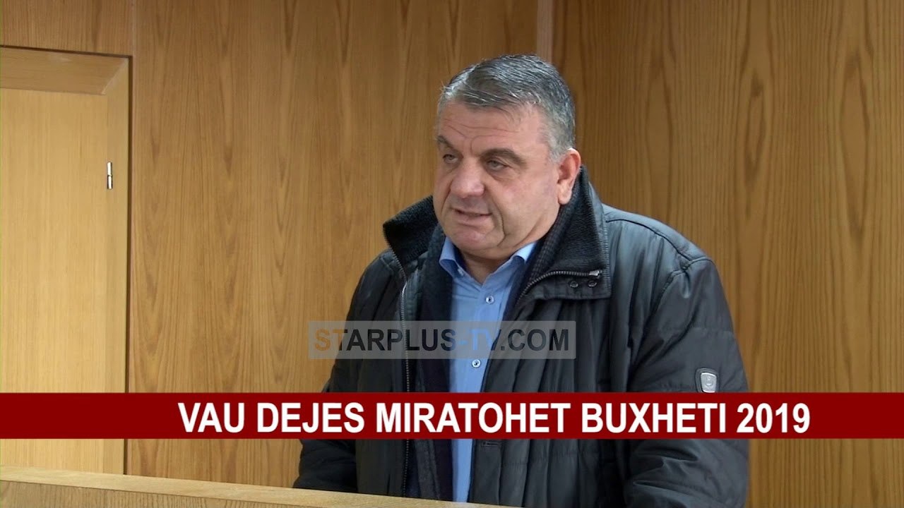 VAU DEJES MIRATOHET BUXHETI 2019