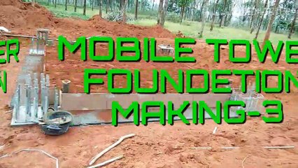 MOBILE PHONE TOWER FOUNDETION MAKING PART3