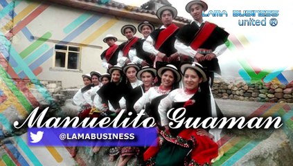 MI CARIÑO Manuelito Guaman de Cañar