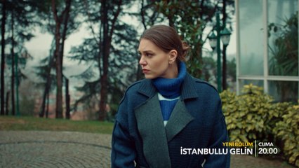 İstanbullu Gelin 68. Bölüm 2. Fragman