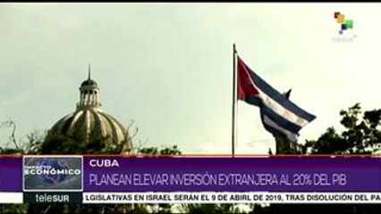 Inversión extranjera, elemento fundamental para el desarrollo de Cuba