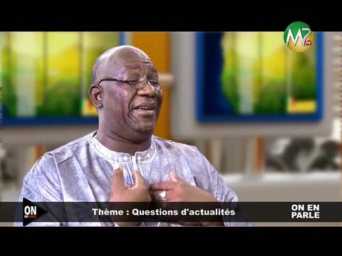 ON EN PARLE - QUESTIONS D'ACTUALITÉS AVEC NOUHOUM TOGO