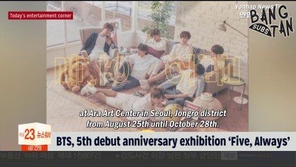 [ENG] 180709 Yonhap News TV - BTS, 5th debut anniversary exhibition 'Five,Always'