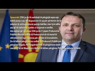 Spasovski: DSK-ja ka të drejtë të vazhdojë të përgjojë