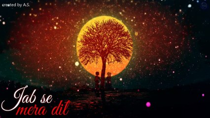 Jabse Mera Dil Tera Hua   New WhatsApp Status Video  by As production