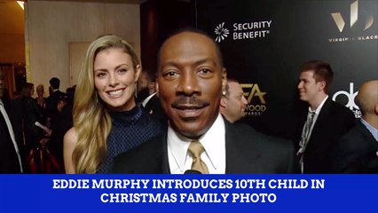 Eddie Murphy's 10th Child Is In New Christmas Photos