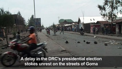 Unrest in DR Congo's Goma after election delay decision
