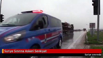 Suriye Sınırına Askeri Sevkiyat