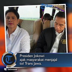 Tol Trans Jawa, Rekomendasi Presiden Jokowi kepada Masyarakat sebagai Rute Liburan