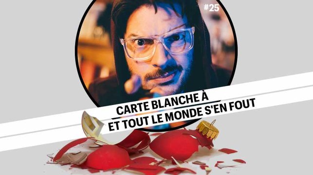 Et tout le monde s'en fout a les boules (de Noël)