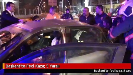 Başkent'te Feci Kaza: 5 Yaralı
