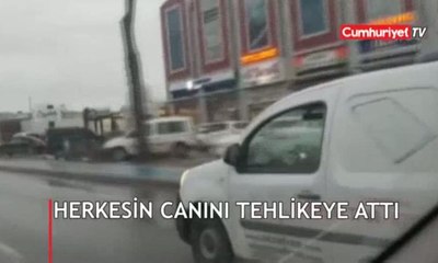 Yaptığı hareketle herkesin canını tehlikeye attı
