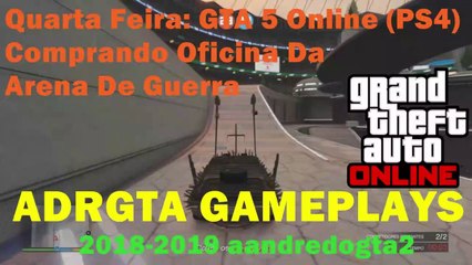GTA Online - Comprando Oficina Da Arena De Guerra (PS4)