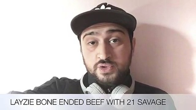 BEEF IS OVER - Layzie Bone And 21 Savage Ended Their Beef Officially