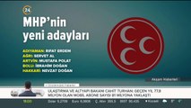 İşte MHP'nin adayları