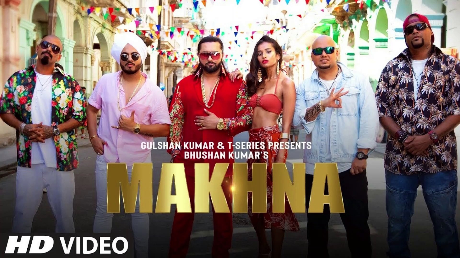 New Songs Yo Yo Honey Singh HD Full Songs MAKHNA Video Song Neha Kakkar Singhsta TDO Bhushan Kumar PK hungama mASTI Official Channel