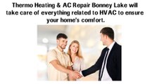 Thermo Heating & AC Repair Bonney Lake - Best Local Expert