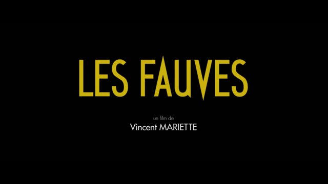 Les Fauves (2018) en français HD (FRENCH) Streaming
