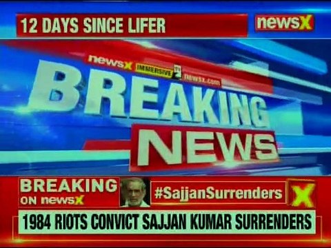 1984 Anti-Sikh Riots: Sajjan Kumar surrenders at a Delhi Court