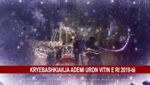 KRYEBASHKIAKJA ADEMI URON VITIN E RI 2019-të