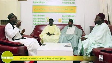 Wakhtaan : Cheikh Ahmed tidiiane Cherif RTA