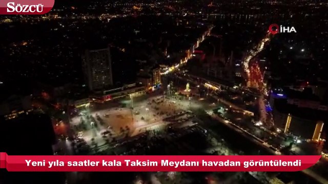 Taksim Meydanı havadan görüntülendi