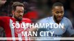 Southampton v Manchester City - Premier League Match Preview