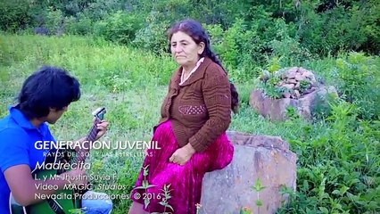 Generación Juvenil - Madre mia (Video Oficial)