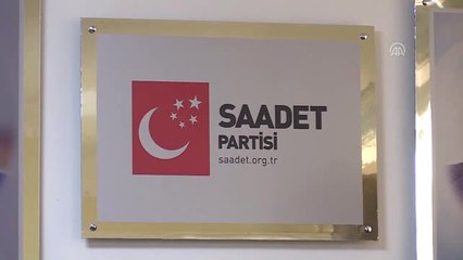 Saadet Partisi 5 İlin Adayını Yarın Açıklayacak